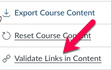 Canvas course Settings page showing the option to validate links in course content.