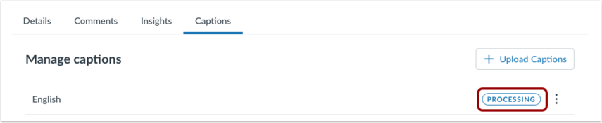 Canvas Studio Manage Captions page showing a caption request queued for processing.