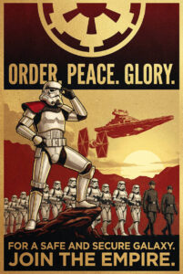 Propaganda-style poster showing stormtroopers marching under the slogan “Order. Peace. Glory.” with a call to “Join the Empire” for a safe and secure galaxy.